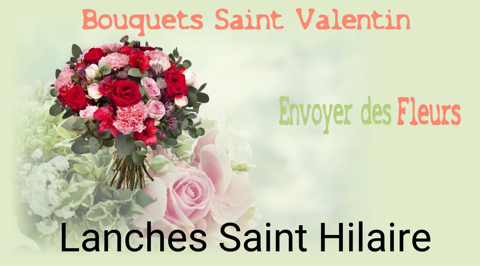 Roses de Saint-Valentin livrées à Lanches-Saint-Hilaire