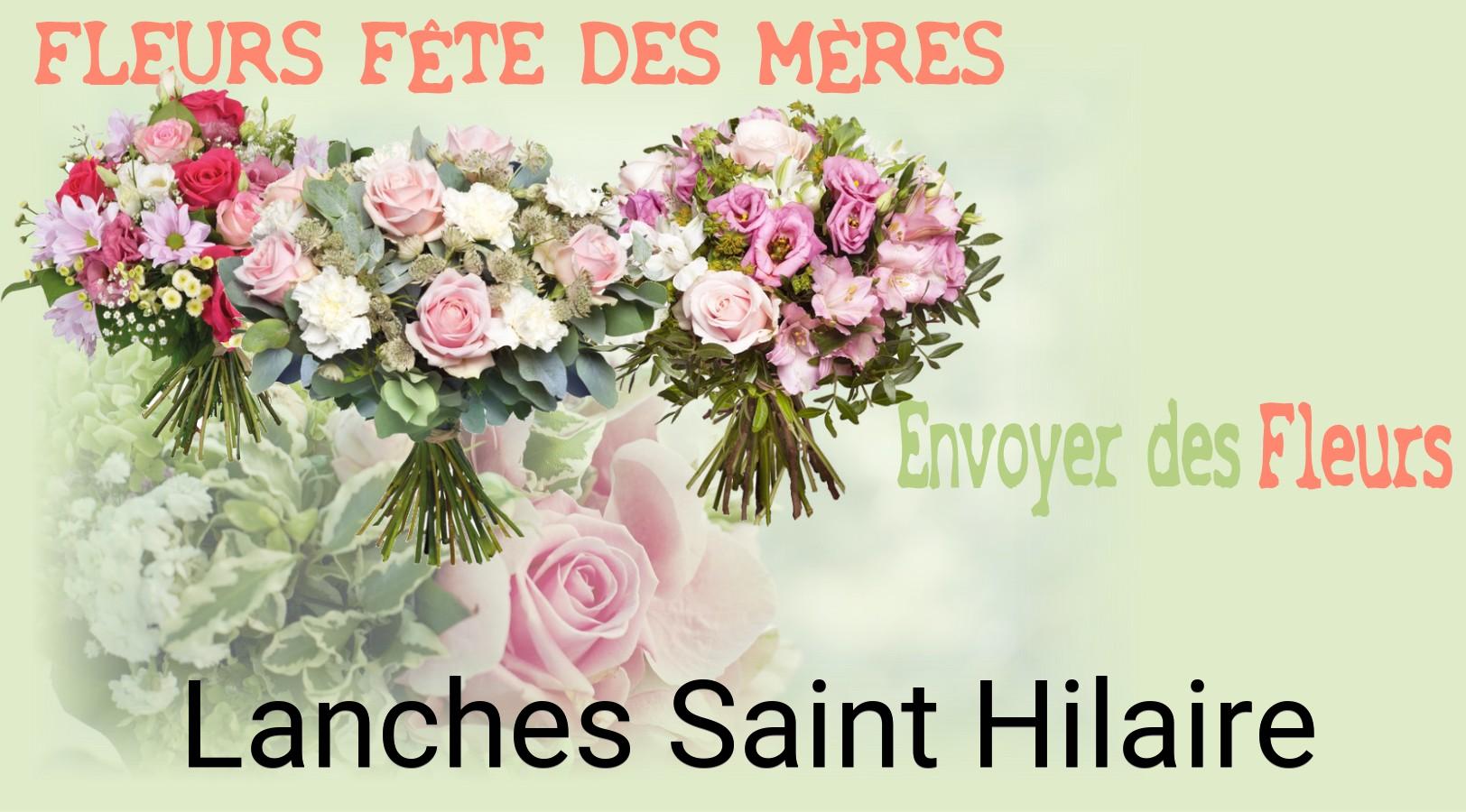 Bouquet de Fête des Mères livré à Lanches-Saint-Hilaire